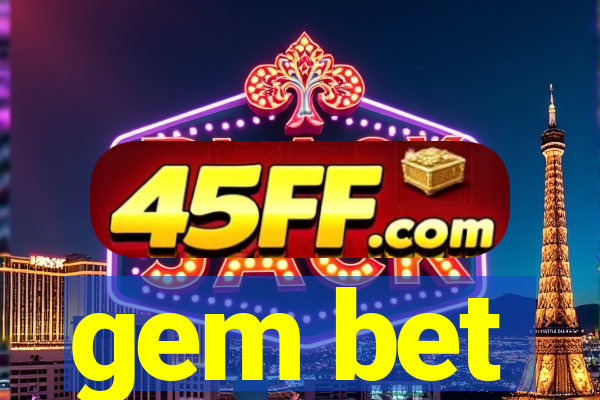 gem bet